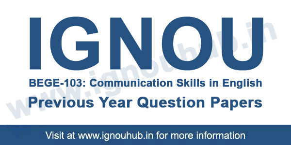 Ignou BEGE 103 Question Paper