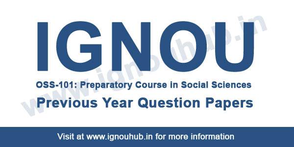 IGNOU OSS 101 previous question papers