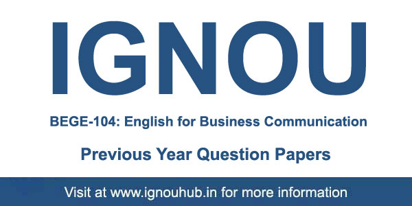 IGNOU BEGE 104 Question Paper