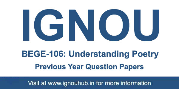 BEGE 106 Question Paper (IGNOU BA English)