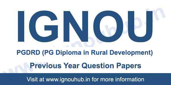 IGNOU PGDRD Question paper - RDD-6, RDD-7, MRD-101, MRD-102, MRD-103, MRD-004, MRDE-101