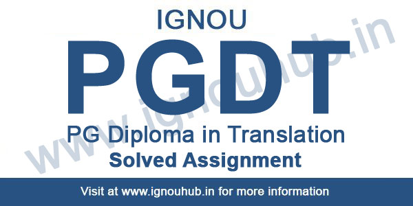 ignou pgdt solved assignment 2021 22 free download pdf