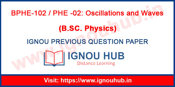 IGNOU BPHE 102 Question Paper