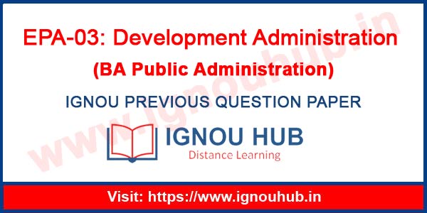 IGNOU EPA 3 Question Paper