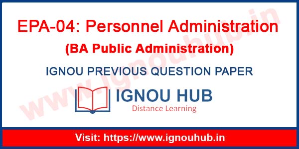 IGNOU EPA 4 Question Paper