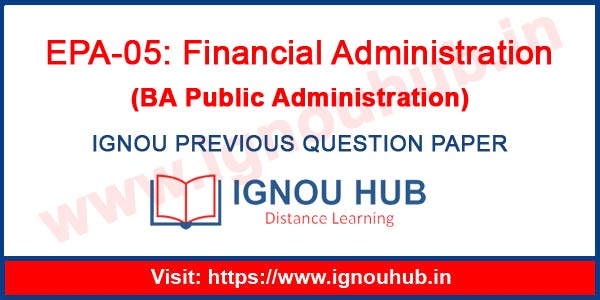 IGNOU EPA 5 Question Paper